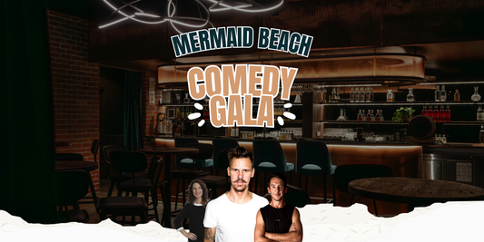 Mermaid Beach Comedy Gala
