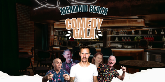 The Mermaid Beach Comedy Gala is Back!